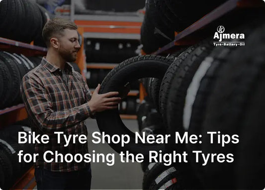 Bike Tyre Shop Near Me: Tips for Choosing the Right Tyres